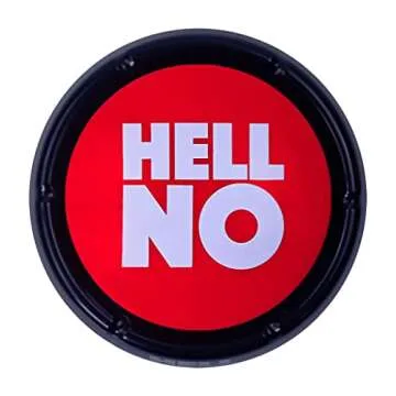 Talkie Toys Products Hell No Button - 10 Funny Hell No Sound Button Sayings - Hilarious Talking Toy to Just Say No - Stress Reliever