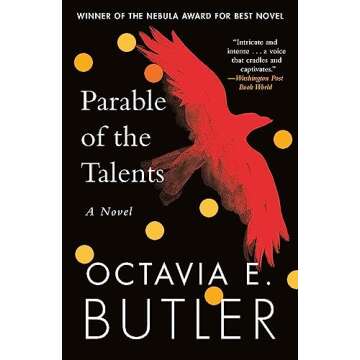 Parable of the Talents: Octavia Butler's Dystopian Masterpiece