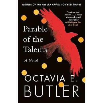 Parable of the Talents: Octavia Butler's Dystopian Masterpiece