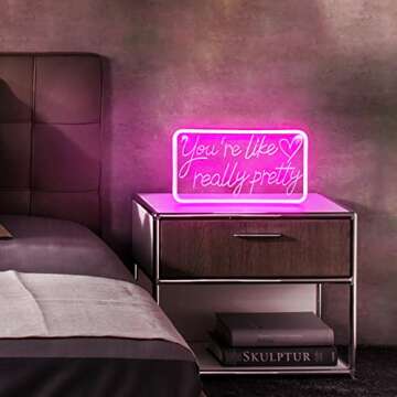 You're Like Really Pretty Neon Signs for Wall Decor, Led Neon Sign Aesthetic Room Decor for Teen Girls Neon Lights Signs for Bedroom, Salon,Wedding Party Pink Neon Name Sign