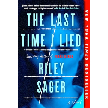 The Last Time I Lied: A Gripping Psychological Thriller by Riley Sager