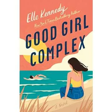 Good Girl Complex: An Avalon Bay Novel – A Journey of Love and Self-Discovery