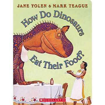 How Do Dinosaurs Eat Their Food? - A Playful Journey Through Dining with Dinosaurs