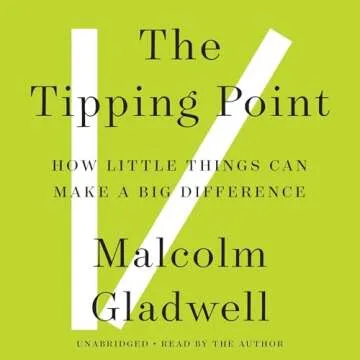 The Tipping Point: How Little Things Can Make a Big Difference Book
