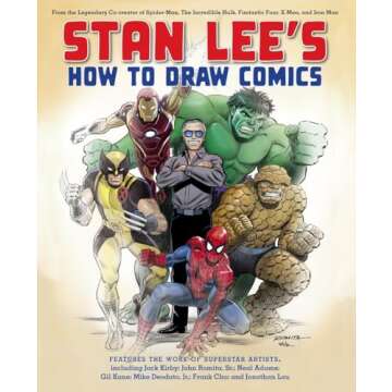 Stan Lee's How to Draw Comics: Master the Art of Comics with the Legend