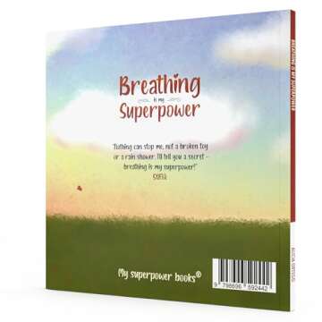 Breathing is My Superpower: Mindfulness Book for Kids to Feel Calm and Peaceful (My Superpower Books)
