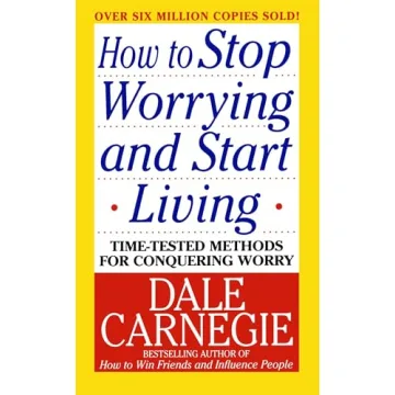 Tackle Worry with Carnegie's Timeless Guide to Life