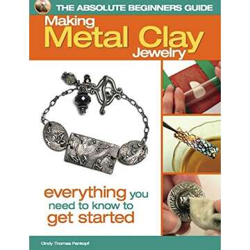 The Ultimate Guide to Creating Stunning Metal Clay Jewelry for Beginners
