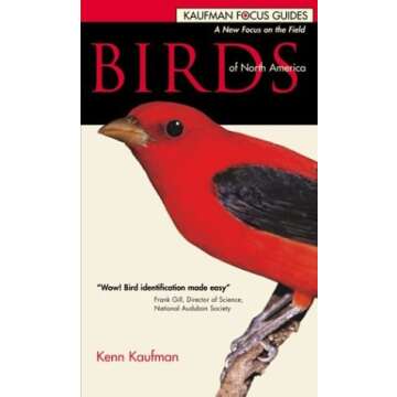 Birds of North America (Kaufman Focus Guides, Flexicover Edition)