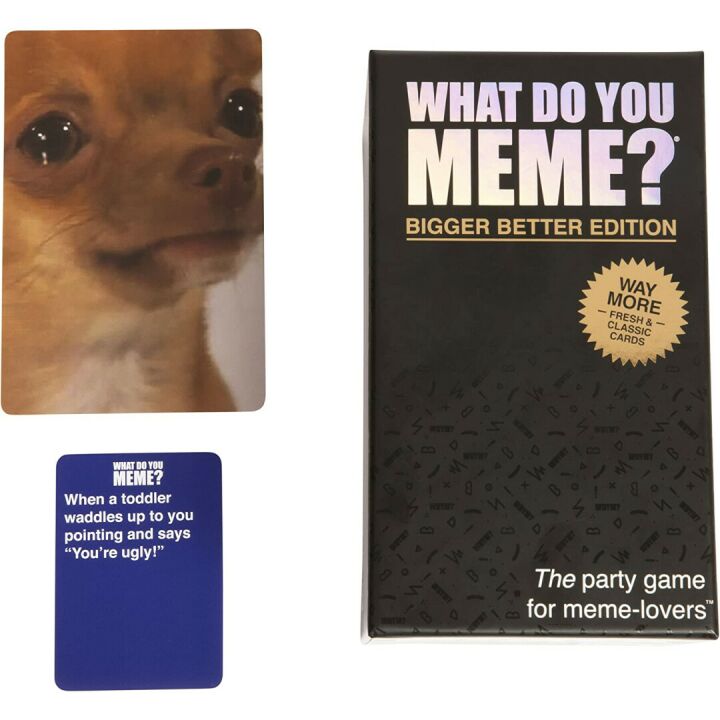 Bigger & Better WHAT DO YOU MEME? Core Game