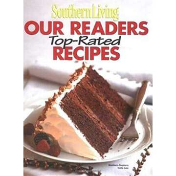 Southern Living: Our Readers Top-Rated Recipes