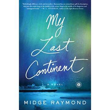 My Last Continent: A Novel - An Engaging Tale of Love and Adventure