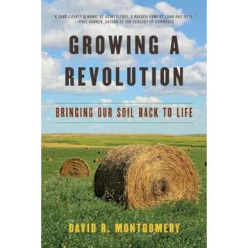Growing a Revolution: Bringing Our Soil Back to Life