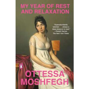 My Year of Rest and Relaxation: A Novel