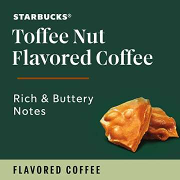 Starbucks Coffee Company Starbucks Flavored Ground Coffee K-Cup Pods, Toffeenut, Signature Collection, 100% Arabica Coffee, Recyclable K-Cups, 10 K-Cup Pods/Box (Pack of 2 Boxes)
