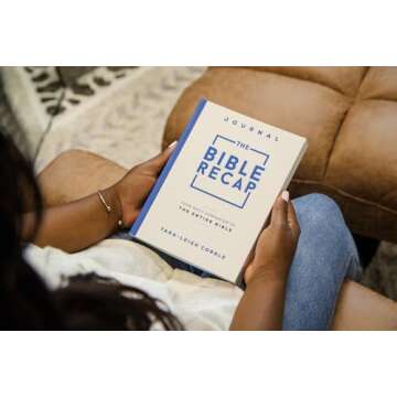 The Bible Recap Journal: Your Daily Companion to the Entire Bible