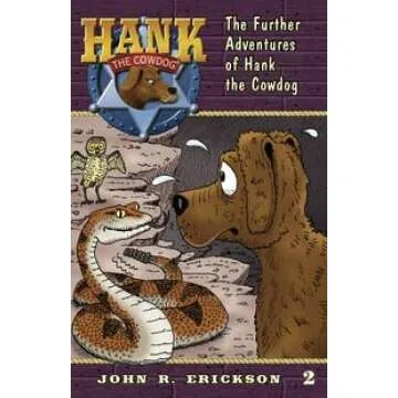 Hank the Cowdog Set for Fun Adventures!