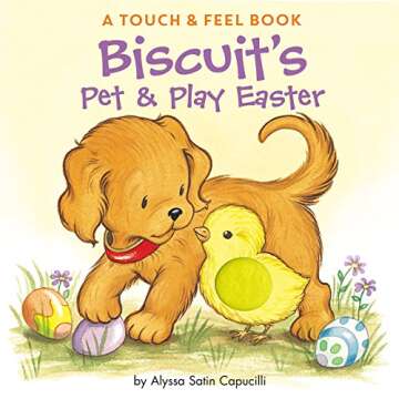 Biscuit's Pet & Play Easter: A Fun Touch & Feel Book for Kids