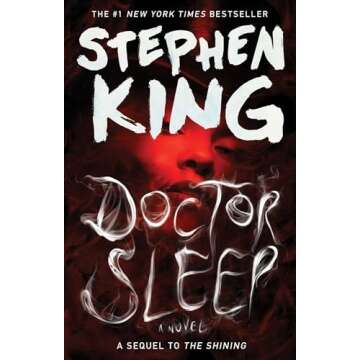 Doctor Sleep: A Novel (The Shining Book 2)