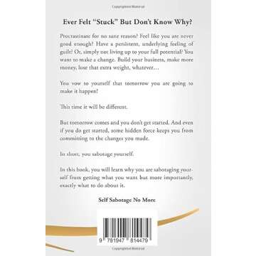 Self Sabotage No More: Stop Repeating the Past and Start Creating Your Future