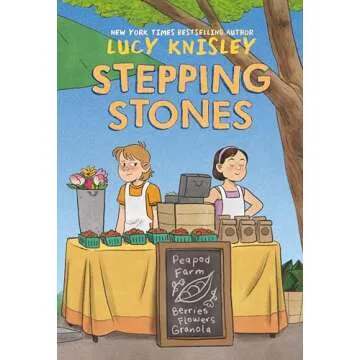 Stepping Stones: A Graphic Novel for Young Readers by Lucy Knisley