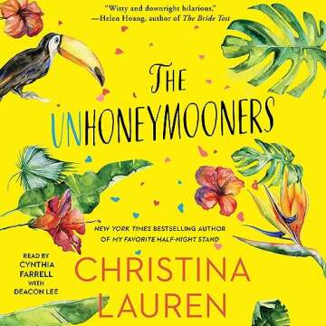 The Unhoneymooners by Christina Lauren- A Romantic Comedy