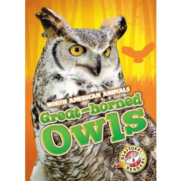 Great-horned Owls (Blastoff! Readers: North American Animals) (North American Animals: Blastoff Readers, Level 3)