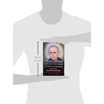 A Man for Others: Maximilian Kolbe - The Saint of Auschwitz Book