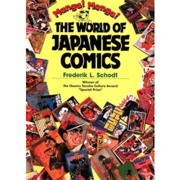 Manga! Manga!: The World of Japanese Comics - Explore the Art of Manga
