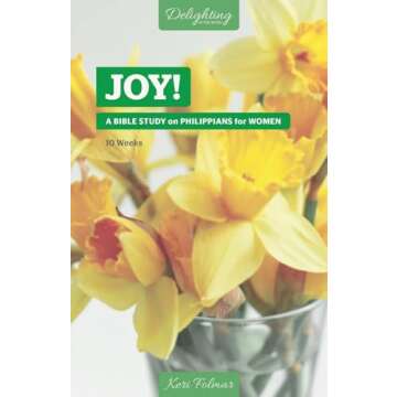 Joy!: A Bible Study on Philippians for Women (Delighting in the Word)