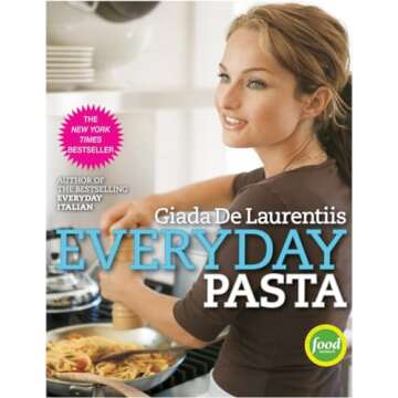 Everyday Pasta: A Cookbook for Home Chefs