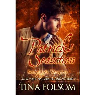 Patrick's Seduction: Scanguards Hybrids #7 (Scanguards Vampires Book 19)