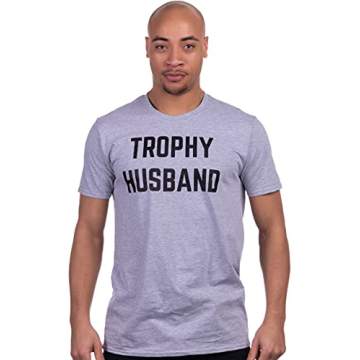 Trophy Husband T-shirt Funny Gift for Him Grey Size L