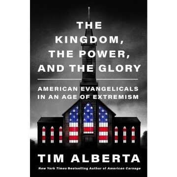 The Kingdom, the Power, and the Glory: Evangelicals' Influence