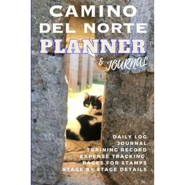 Camino Del Norte Planner & Journal : Training planner * Expenses Tracker * Stage Details * Daily Log...