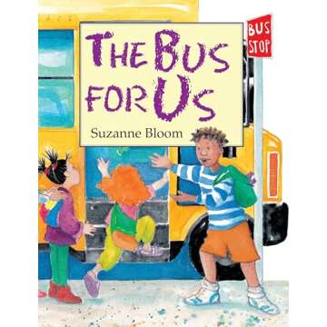 The Bus For Us: A Delightful Learning Adventure for Kids