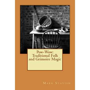 Pow-Wow: Traditional Folk & Grimoire Magic Study Guide