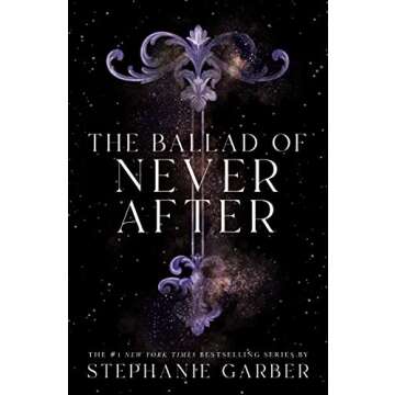 The Ballad of Never After (Once Upon a Broken Heart, 2)