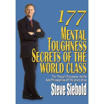 177 Mental Toughness Secrets of the World Class