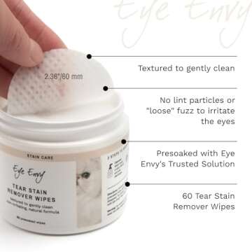 Eye Envy Tear Stain Wipes for Cats. Textured to Gently Clean, Treats The Cause of Staining. 100% Natural Formula. Recommended by Persian & Exotic Breeders, Vets, Groomers. USA Made. 60 Cat Eye Wipes