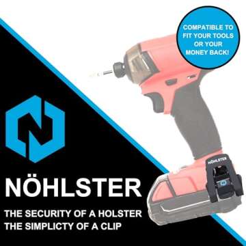 NÖHLSTER Locking Tool Clip - A Tool Holster Alternative - Drill Belt Clip, Impact Driver Holster, D...