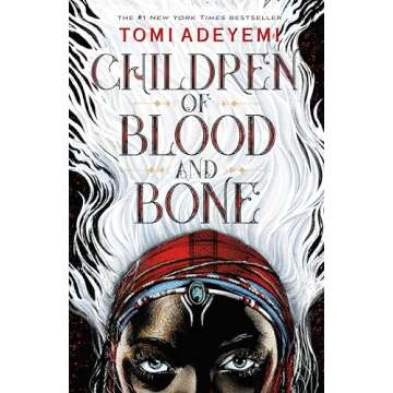 Children of Blood and Bone (Legacy of Orisha, 1)