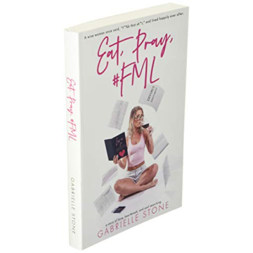 Eat, Pray, #FML: A Heartfelt Memoir of Healing