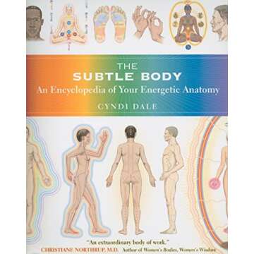 Exploring the Subtle Body: A Deep Dive into Healing Energy