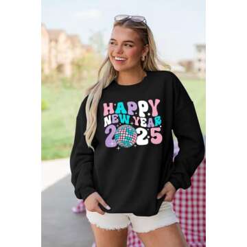 2025 Happy New Year Sweatshirt for Women - Cozy Style