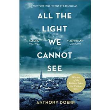 All the Light we Cannot See Paperback – 10 Dec 2015 by Anthony Doerr (Author)