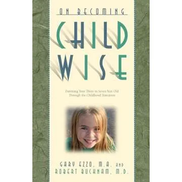 On Becoming Childwise: Parenting Your Child from 3-7 Years