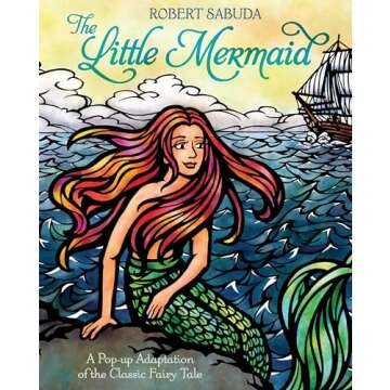 The Little Mermaid (Pop-Up Classics): A Magical Journey Beneath the Waves