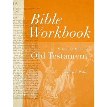 Bible Workbook Volume 1 Old Testament (Volume 1)
