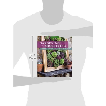 Gardening on a Shoestring Upcycled Garden Projects